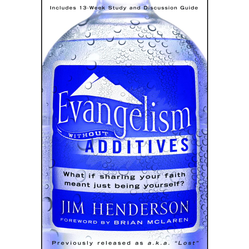 Evangelism Without Additives