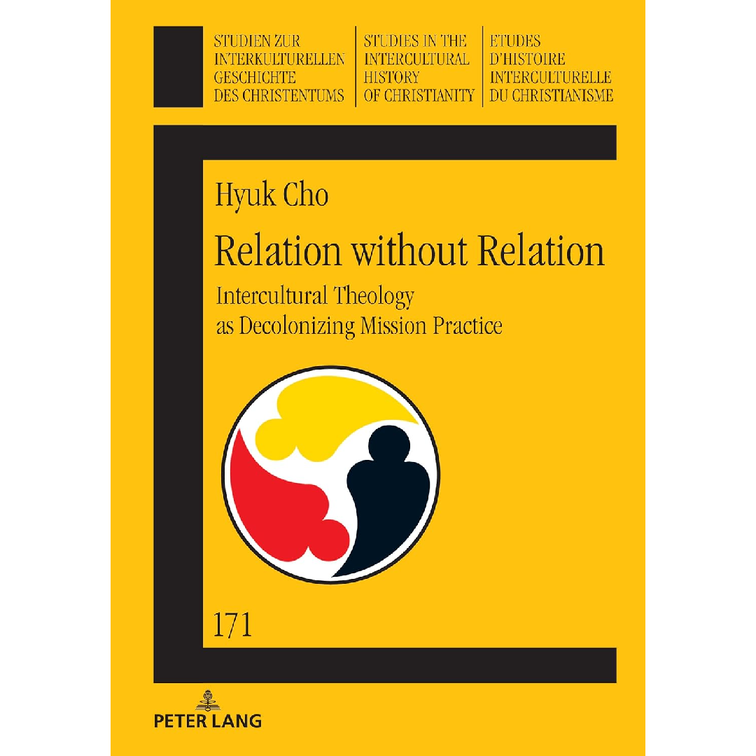 Relation without Relation: Intercultural Theology as Decolonizing Mission Practice