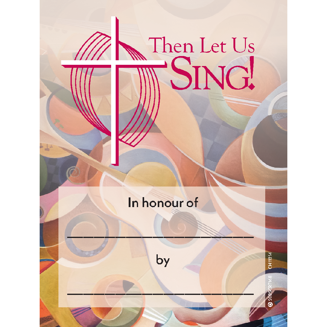 Then Let Us Sing! "In Honour of" Bookplate