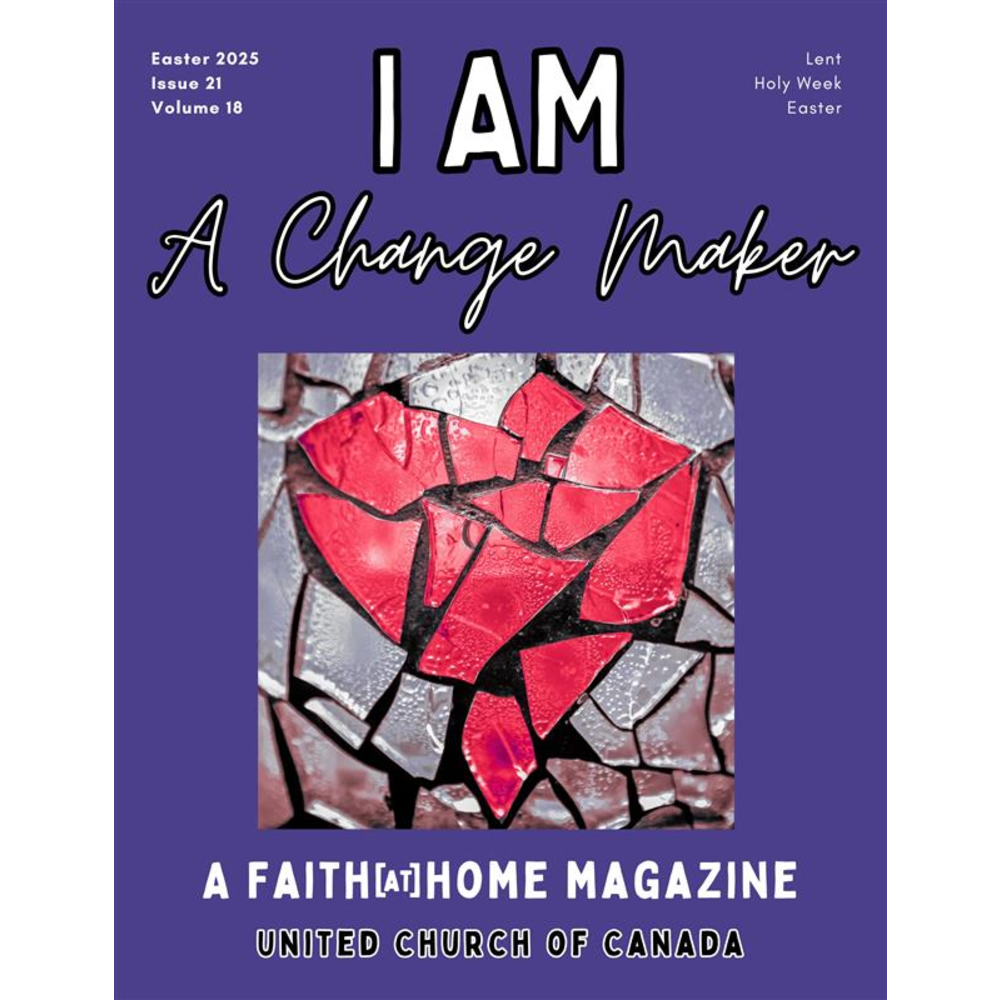 Faith at Home Magazine: 'I Am a Change Maker' Issue