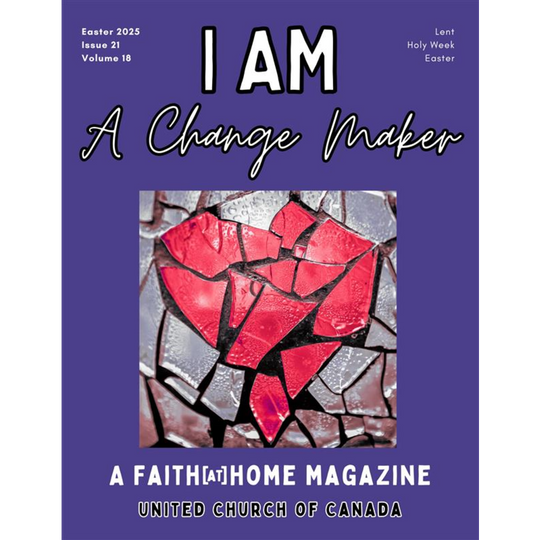 Faith at Home Magazine: 'I Am a Change Maker' Issue