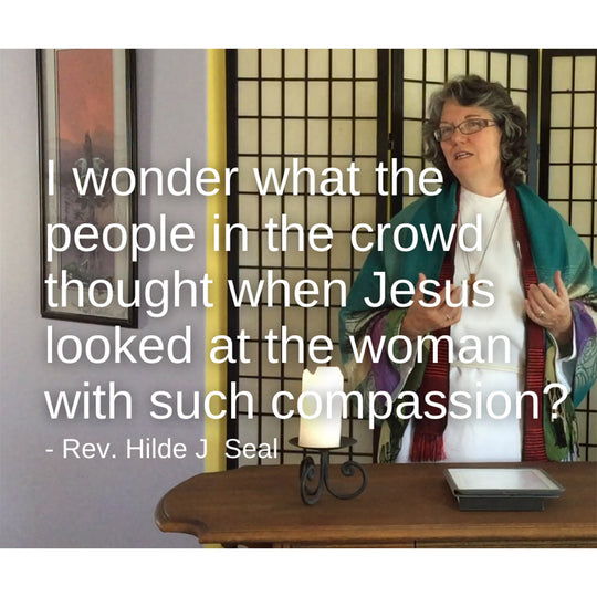 June 27, 2021 - Proper 08: “The Power of Compassion” A Worship Service Package Based on Mark 5:21-43