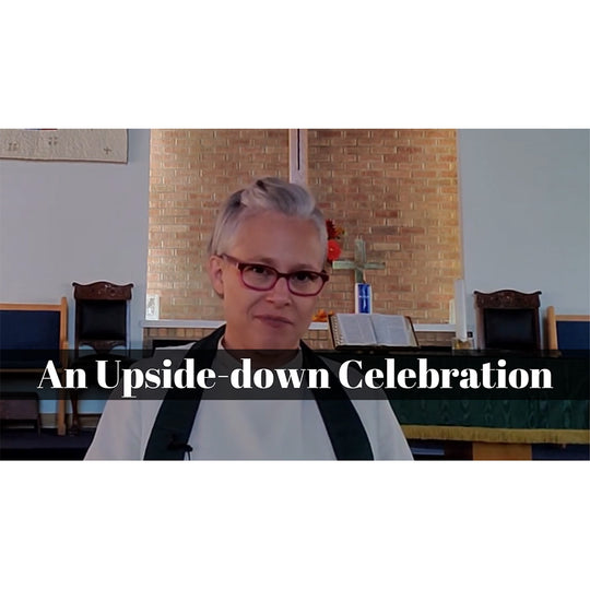 October 31, 2021 - Proper 26: “An Upside-down Celebration.” A Worship Service Package Based on Ruth 1:1-18