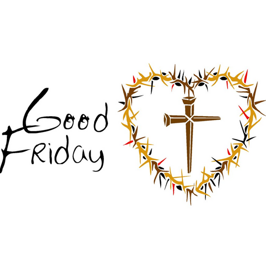 April 07, 2023 – Good Friday: “Good Friday” A Worship Service Package Based on John 18:1-11 and John 18:12-27 and John 18:28 – 19:16 and John 19:17-30 and John 19:31-42