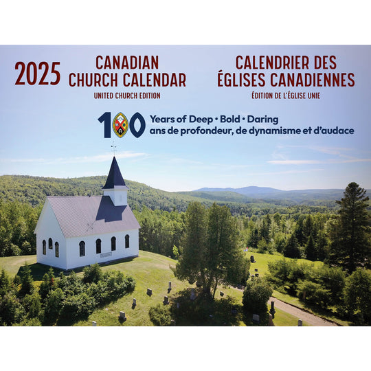 2025 Canadian Church Calendar: 100 Years of Deep, Bold, Daring