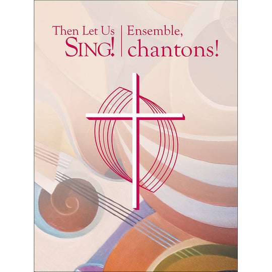 Then Let Us Sing! Choir Folder