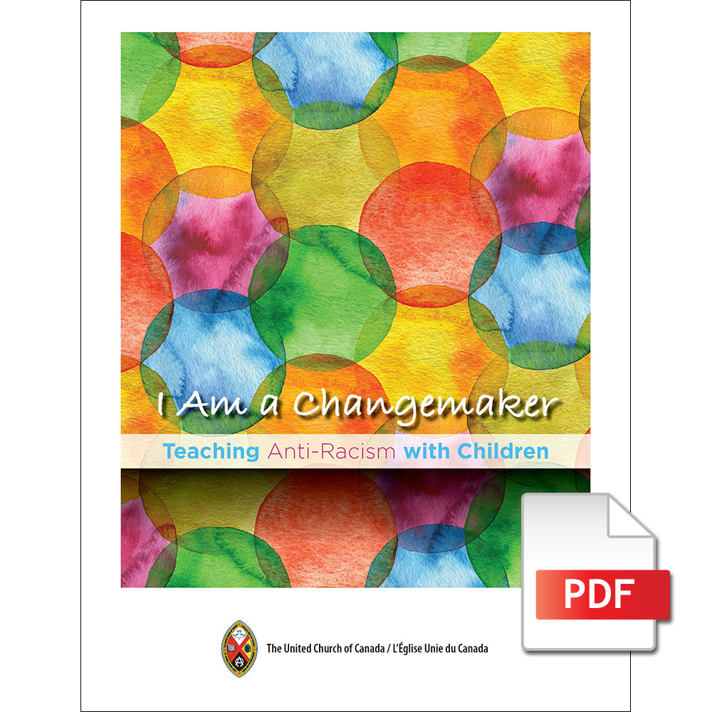 I Am a Changemaker: Teaching Anti-Racism with Children (PDF Download)