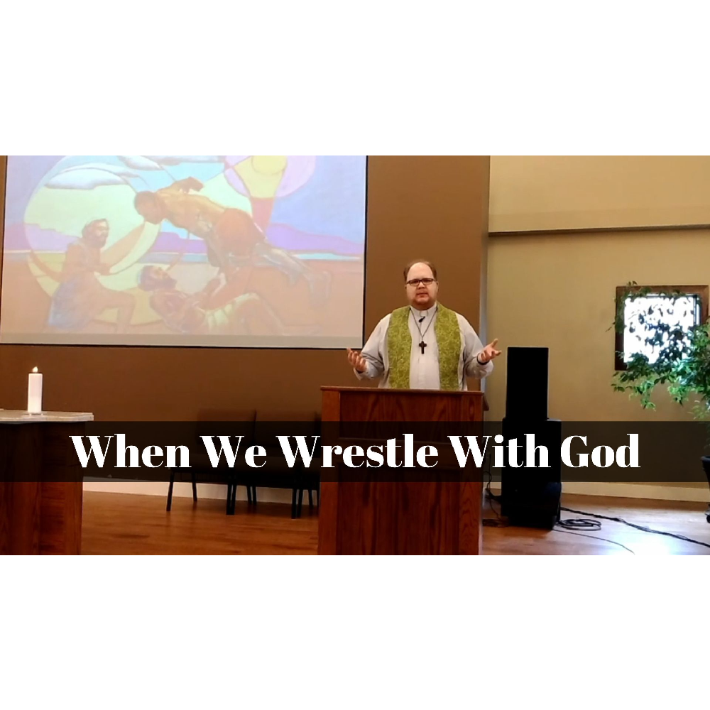 September 03, 2023 – Proper 17: “When We Wrestle with God” A Worship Service Package Based on Genesis 32:22-31