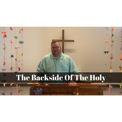 October 22, 2023 – Proper 24: “The Backside of the Holy” A Worship Service Package Based on Exodus 33:12-23