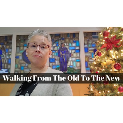 December 31, 2023 – Christmas 01: “Walking From the Old to the New” A Worship Service Package Based on Luke 2:22-40