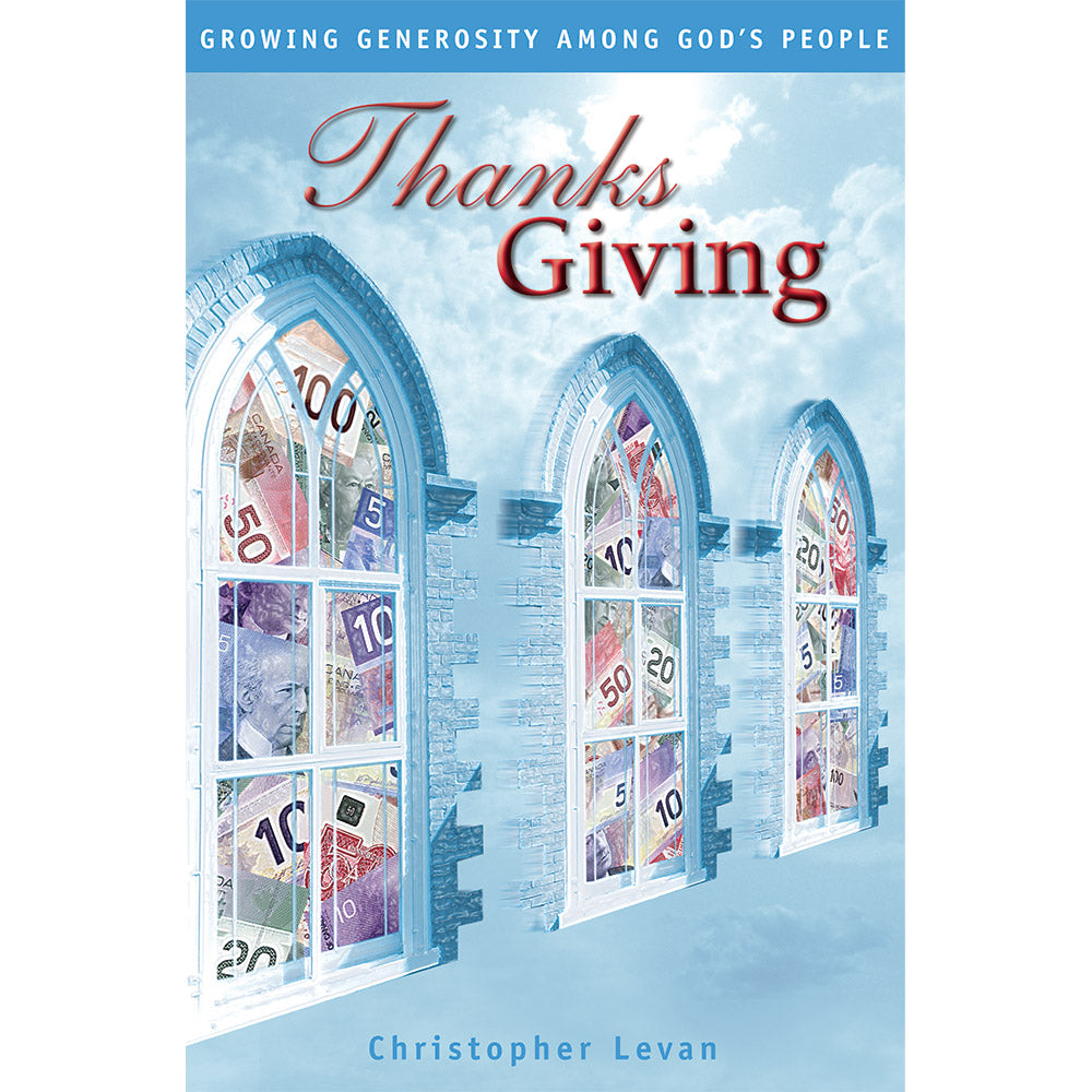 Thanks Giving: Growing Generosity Among God's People