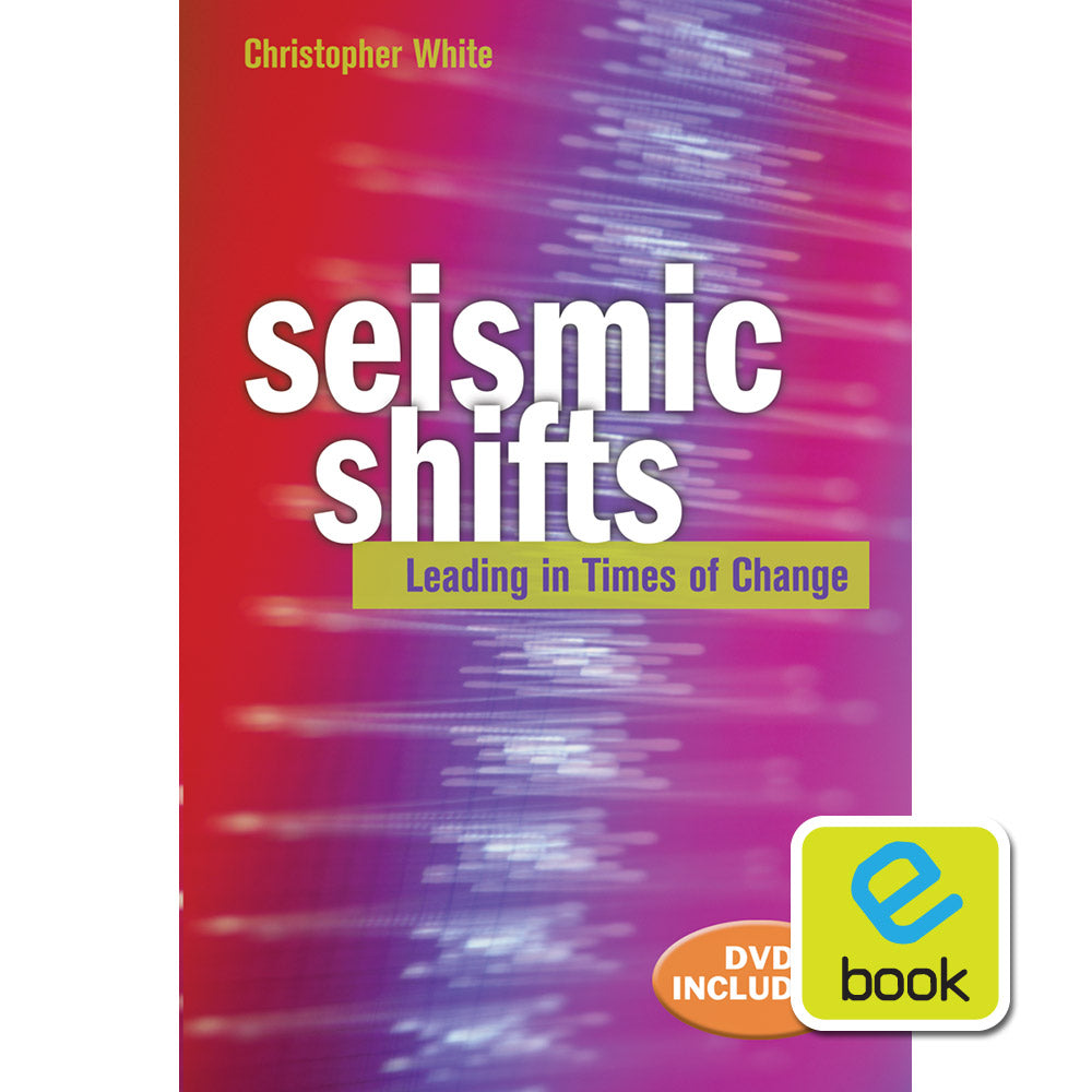Seismic Shifts : Leading in Times of Change (e-book)