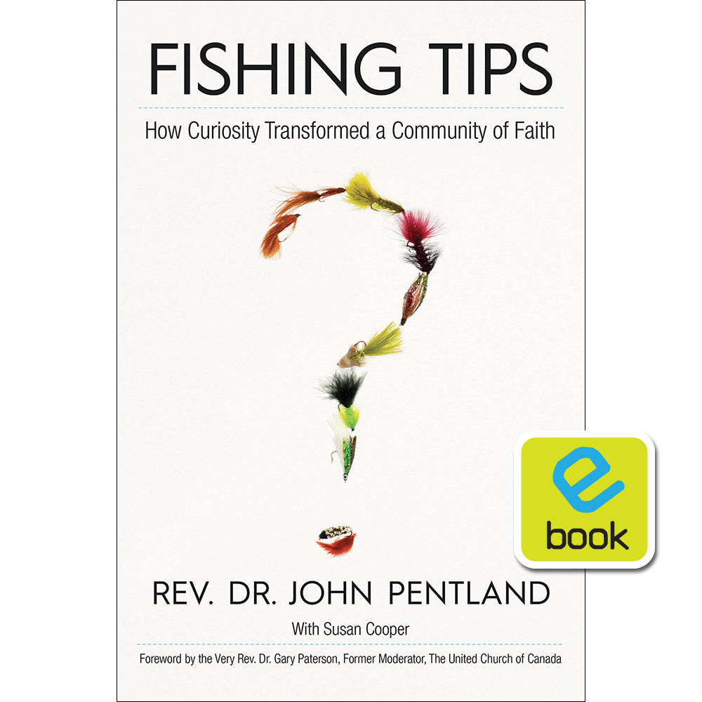 Fishing Tips : How Curiosity Transformed a Community of Faith (e-book)