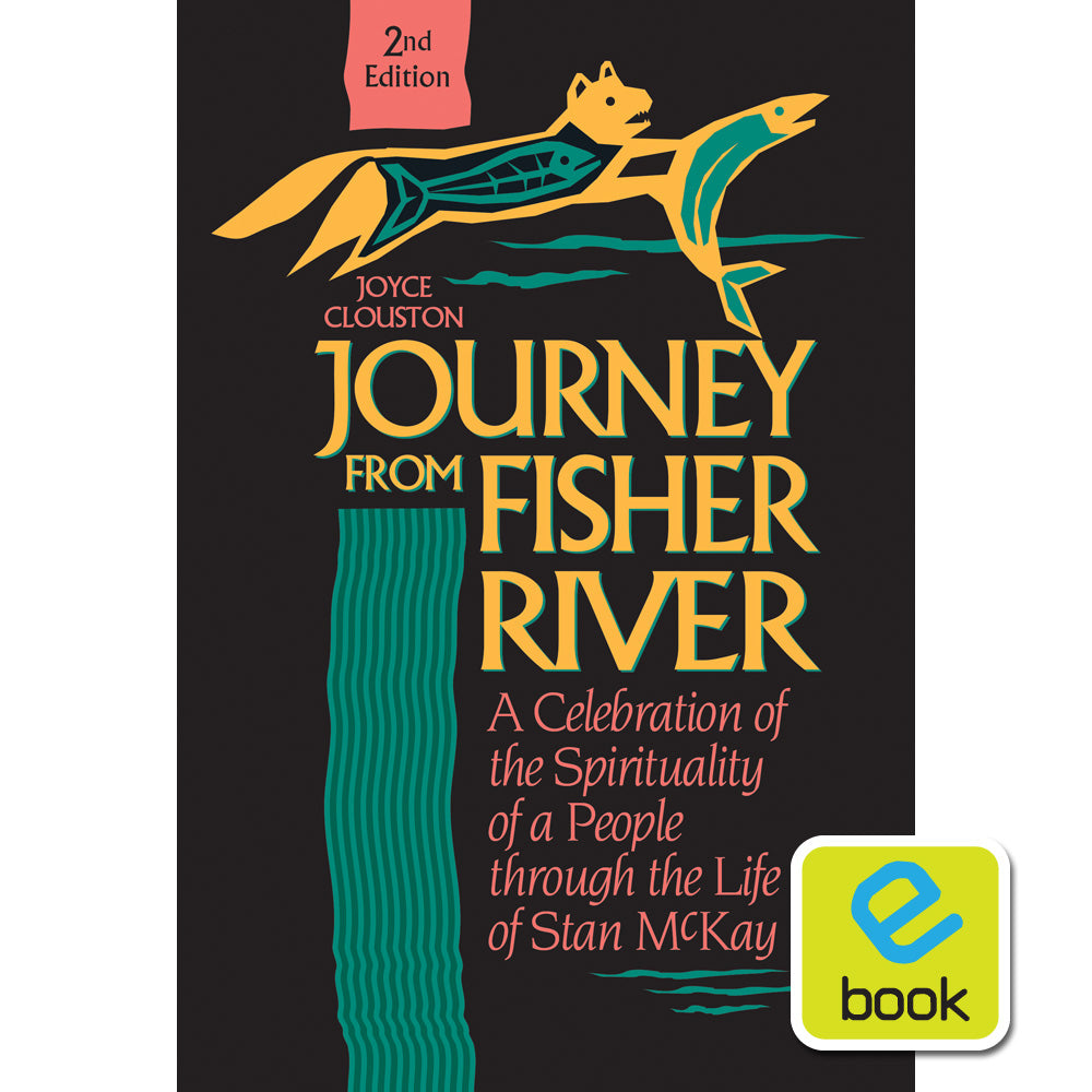 Journey from Fisher River: 2nd Edition (e-book)