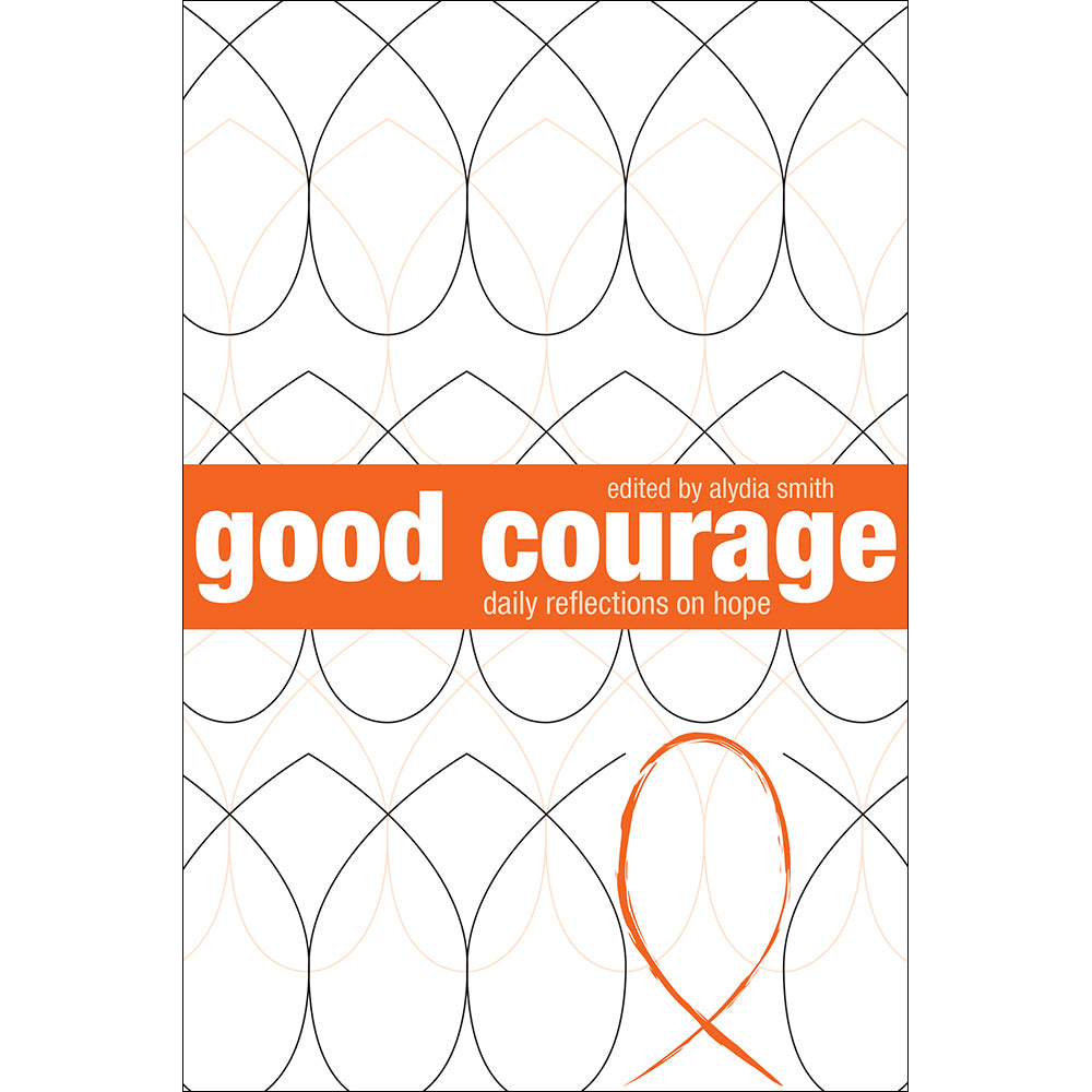 Good Courage: Daily Reflections on Hope (Softcover)