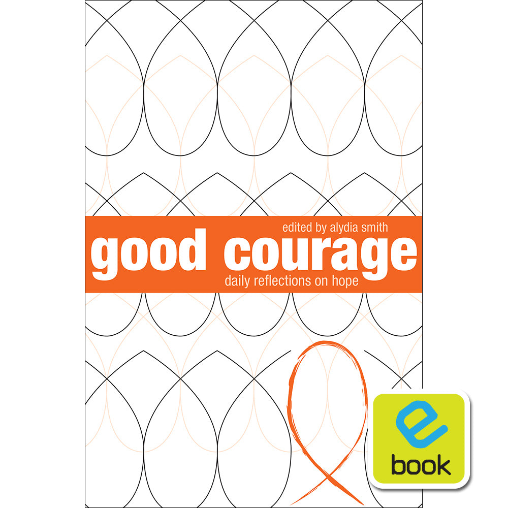 Good Courage: Daily Reflections on Hope (e-book)