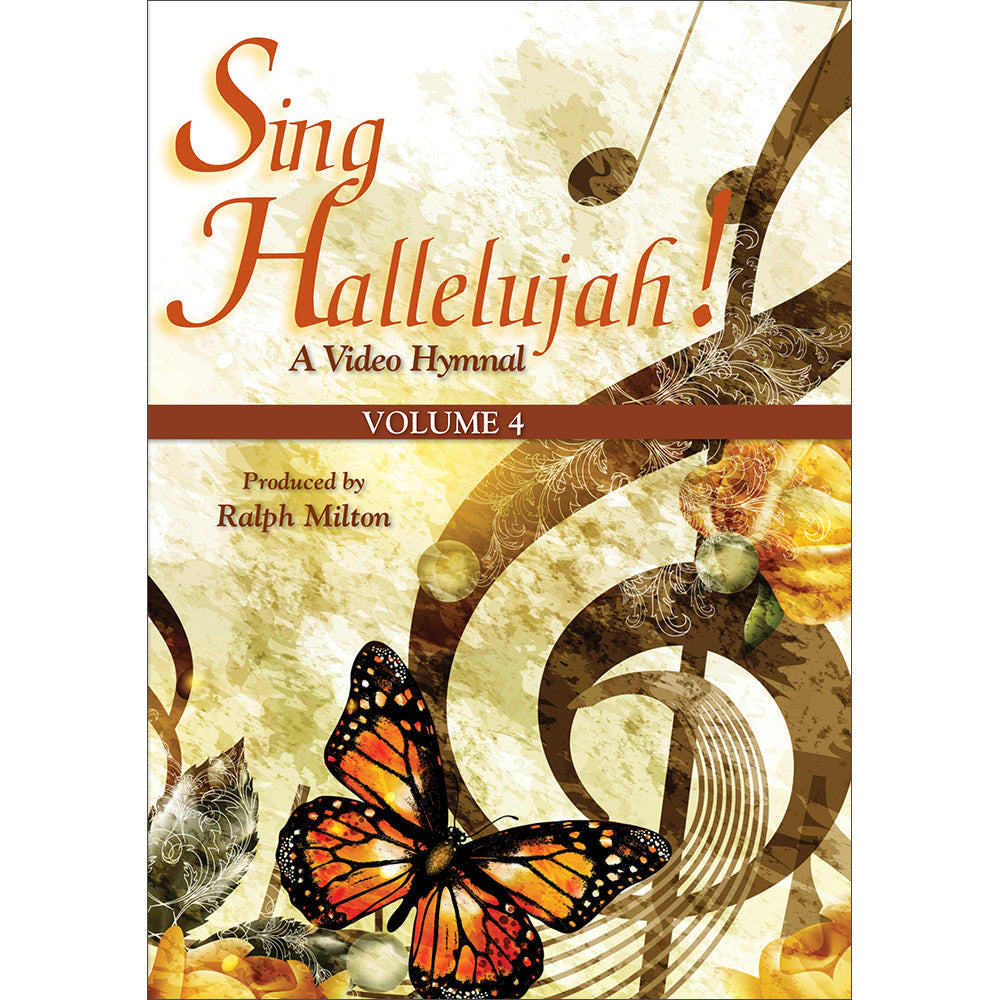 Sing Hallelujah!: A Video Hymnal, Volume 4