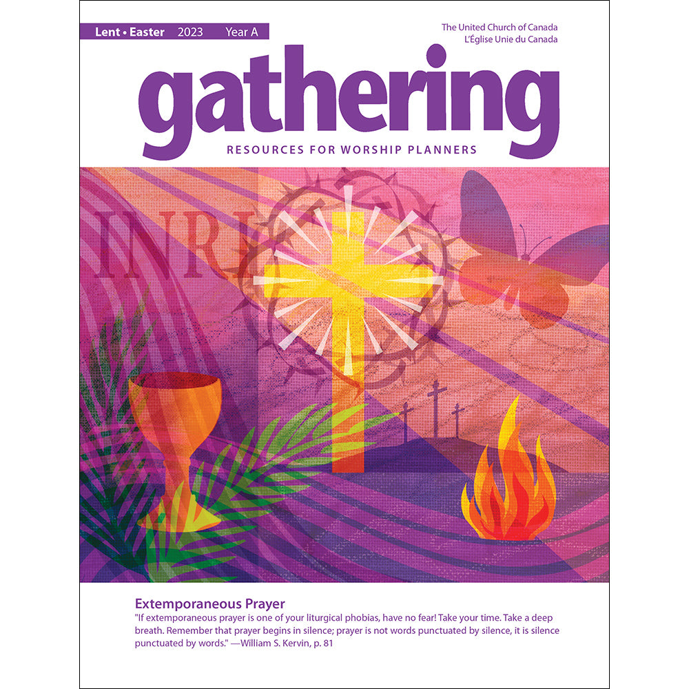 Gathering Magazine: Lent/Easter 2023
