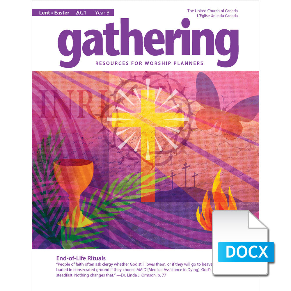 Gathering Magazine: Lent/Easter 2021 Prayers for Worship