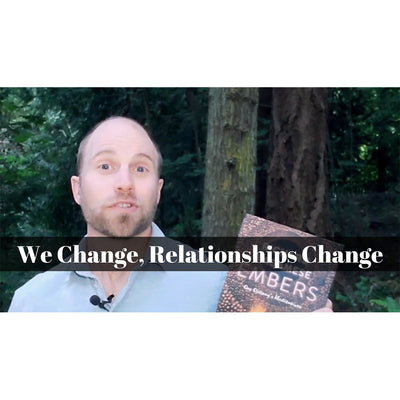 July 11, 2021 - Proper 10: “We Change, Relationships Change” A Worship Service Package Based on Psalm 24 &amp; Richard Wagamese’s Embers – One Ojibway’s Meditation