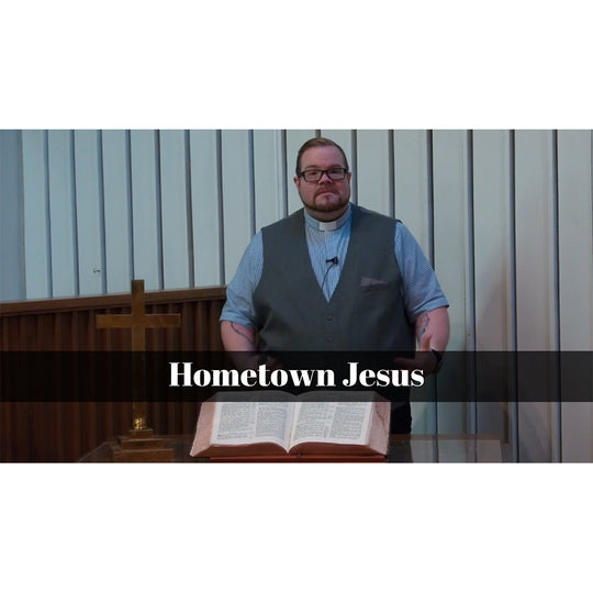 January 30 – Epiphany 04: “Hometown Jesus” A Worship Service Package Based on Luke 4:21-30 and 1 Corinthians 13:1-13