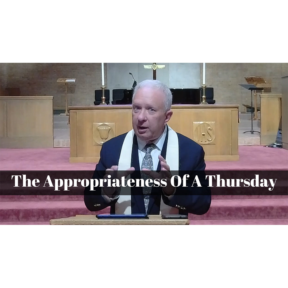 May 29, 2022 – Easter 07: “The Appropriateness of a Thursday” A Worship Service Package Based on Luke 24:44-53