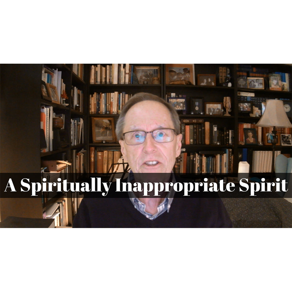 June 12, 2022 – Trinity Sunday: “A Spiritually Inappropriate Spirit” A Worship Service Package Based on John 16:12-15