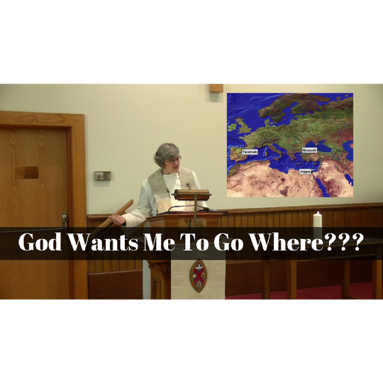 January 29, 2023 – Epiphany 04: “God Wants Me to Go Where???” A Worship Service Package Based on Jonah 3:1-5 & 10