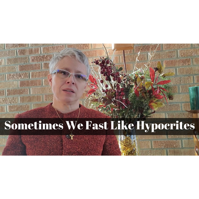 February 22, 2023 – Ash Wednesday: “Sometimes We Fast Like Hypocrites” A Worship Service Package Based on Isaiah 58:1-18 and Matthew 6:1 – 6 and 16-21